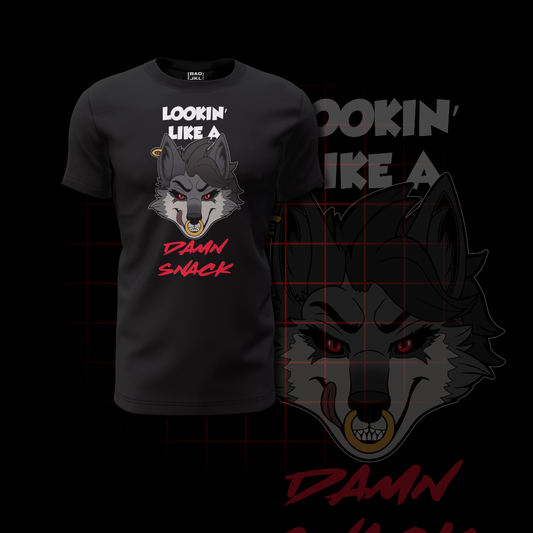 Lookin' Like A Damn Snack [Female Wolf] ⫸ Unisex T-Shirt