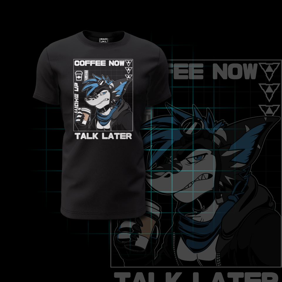 Coffee Now Talk Later ⫸ T-Shirt